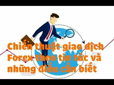 3 bước để giao dịch tin tức có hiệu quả