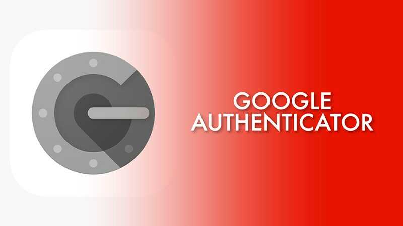 Hướng dẫn Xác minh 2 bước bằng Ứng dụng Xác thực Google Authenticator